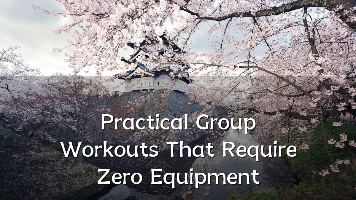 Practical Group Workouts That Require Zero Equipment