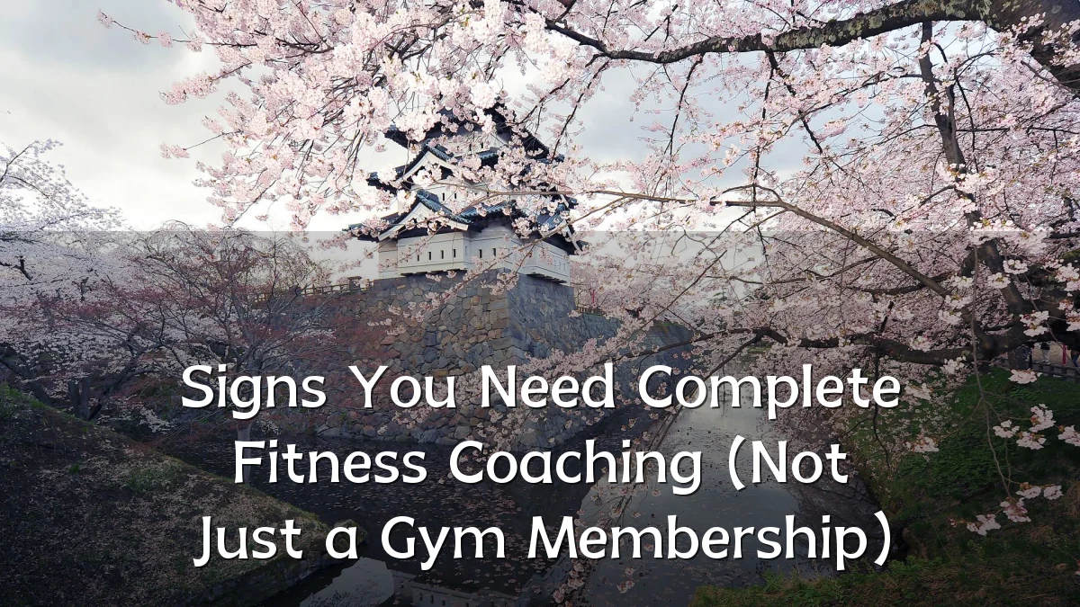Signs You Need Complete Fitness Coaching (Not Just a Gym Membership)