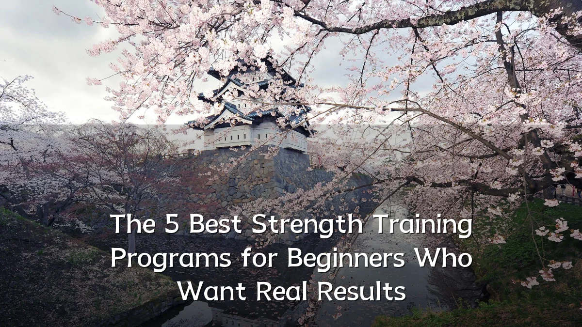 The 5 Best Strength Training Programs for Beginners Who Want Real Results